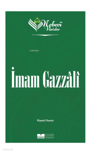 Nebevi Varisler 49 İmam Gazzali;Nebevi Varisler 49