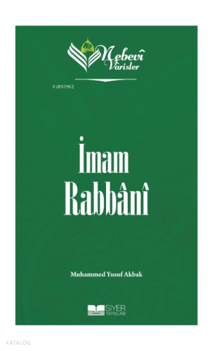 Nebevi Varisler 77 - İmam Rabbani;Nebevi Varisler 77