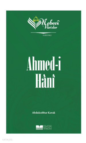 Nebevi Varisler 80 Ahmed-i Hani;Nebevi Varisler 80 - Siyer Yayınları -