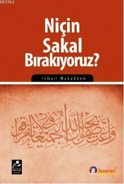 Niçin Sakal Bırakıyoruz? - Mercan Kitap - Selamkitap.com'da