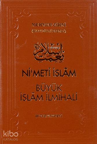 Nimet-i İslâm Büyük İslâm İlmihali (Şamua)