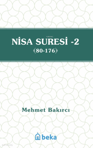 Nisa Suresi Tefsiri 2 (80-176) - Beka Yayınları - Selamkitap.com'da
