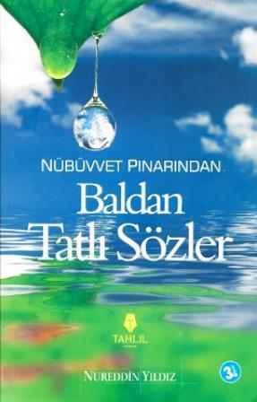 Nübüvvet Pınarından Baldan Tatlı Sözler - Tahlil Yayınları - Selamkita
