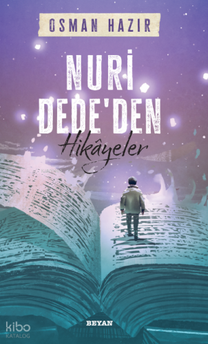 Nuri Dede'den Hikayeler - Beyan Yayınları - Selamkitap.com'da