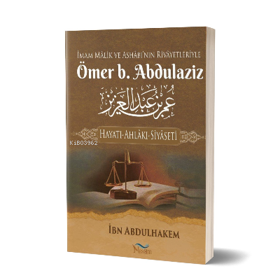 Ömer b. Abdulaziz Hayatı - Ahlakı - Siyaseti - Nesaim Yayınları - Sela