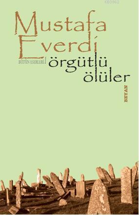 Örgütlü Ölüler - Beyan Yayınları - Selamkitap.com'da