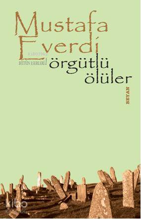 Örgütlü Ölüler - Beyan Yayınları - Selamkitap.com'da