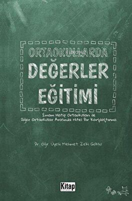 Ortaokullarda Değerler Eğitimi - Kitap Dünyası - Selamkitap.com'da