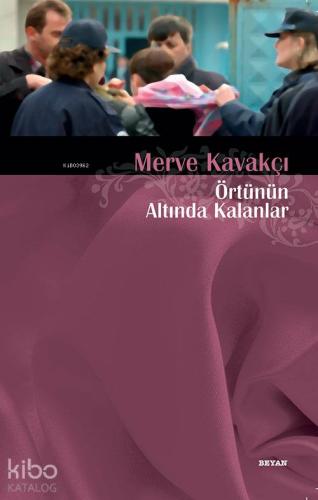 Örtünün Altında Kalanlar - Beyan Yayınları - Selamkitap.com'da