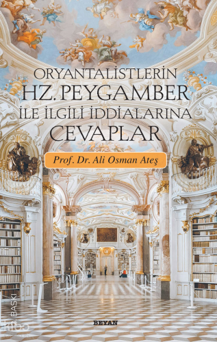 Oryantalistlerin Hz. Peygamber İle İlgili İddialarına Cevaplar - Beyan
