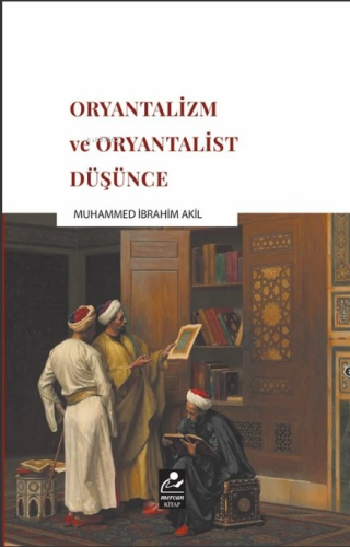 Oryantalizm ve Oryantalist Düşünce - Mercan Kitap - Selamkitap.com'da