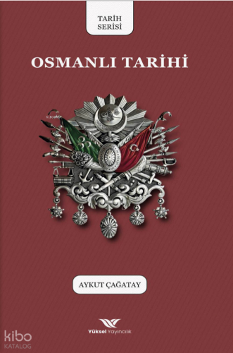 Osmanlı Tarihi - Yüksel Yayıncılık - Selamkitap.com'da
