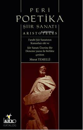 Peri Poetika; Şiir Sanatı - Ark Kitapları - Selamkitap.com'da