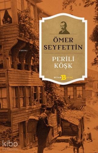 Perili Köşk - Beyan Yayınları - Selamkitap.com'da
