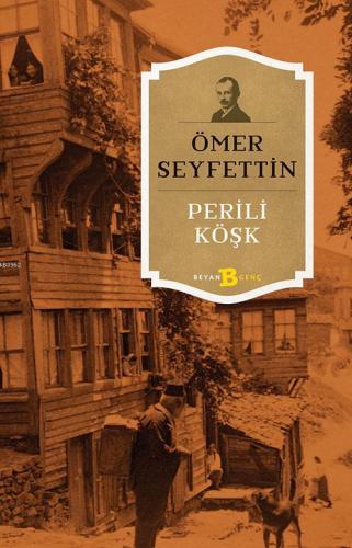 Perili Köşk - Beyan Yayınları - Selamkitap.com'da