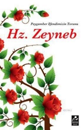 Peygamber Efendimizin Torunu Hz. Zeyneb - Mercan Kitap - Selamkitap.co