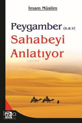 Peygamber (s.a.v) Sahabeyi Anlatıyor - Karınca & Polen Yayınları - Sel