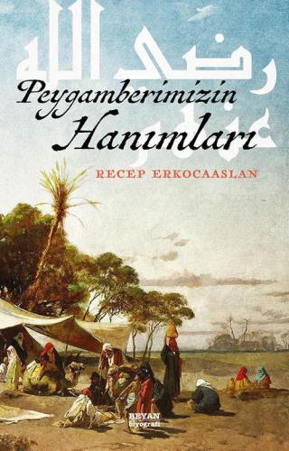 Peygamberimizin Hanımları - Beyan Yayınları - Selamkitap.com'da