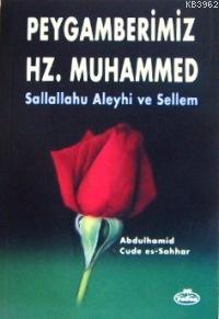 Peygamberimizin Hayatı