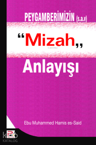 Peygamberimizin (s.a.v.) Mizah Anlayışı - Karınca & Polen Yayınları - 