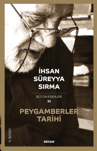 Peygamberler Tarihi; Bütün Eserleri 32 - Beyan Yayınları - Selamkitap.