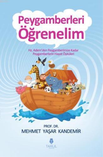 Peygamberleri Öğrenelim - Tahlil Yayınları - Selamkitap.com'da