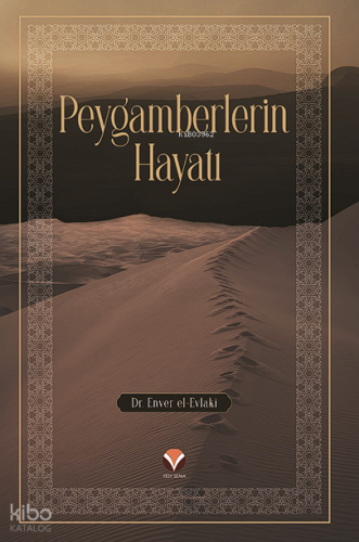 Peygamberlerin Hayatı