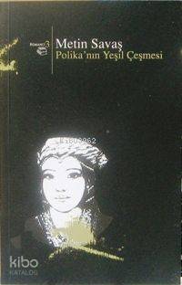 Polika'nın Yeşil Çeşmesi - Beyan Yayınları - Selamkitap.com'da