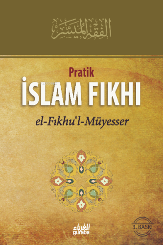 Pratik İslam Fıkhı - Guraba Yayınları - Selamkitap.com'da