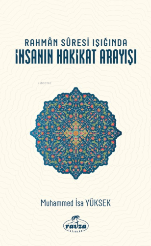 Rahmân Sûresi Işığında İnsanın Hakikat Arayışı - Ravza Yayınları - Sel