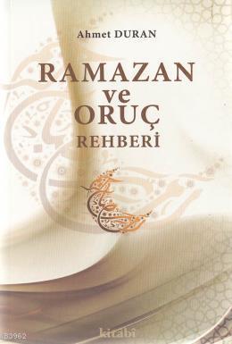 Ramazan ve Oruç Rehberi - Kitabi Yayınevi - Selamkitap.com'da