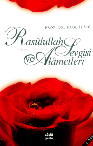 Rasulullah (sav) Sevgisi ve Alametleri - Guraba Yayınları - Selamkitap