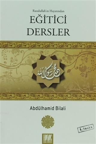 Rasulullah'ın Hayatından Eğitici Dersler - Buruc Yayınları - Selamkita