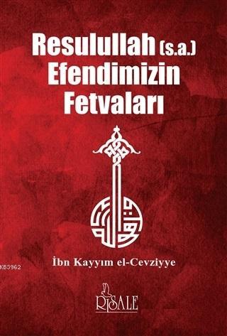 Resulullah Efendimizin Fetvaları - Risale Yayınları - Selamkitap.com'd