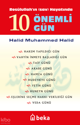 Resulullah'ın Hayatında 10 Önemli Gün - Beka Yayınları - Selamkitap.co