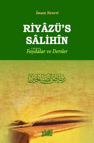 Riyazüs Salihin Faydalar ve Dersler - Guraba Yayınları - Selamkitap.co