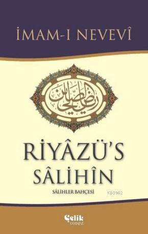 Riyazü's Salihin - Çelik Yayınevi - Selamkitap.com'da