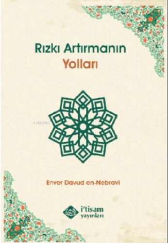 Rızkı Artırmanın Yolları - İtisam Yayınları - Selamkitap.com'da