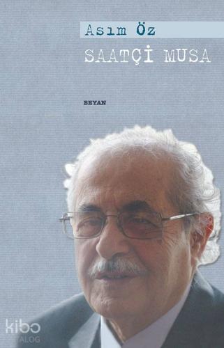 Saatçi Musa - Beyan Yayınları - Selamkitap.com'da