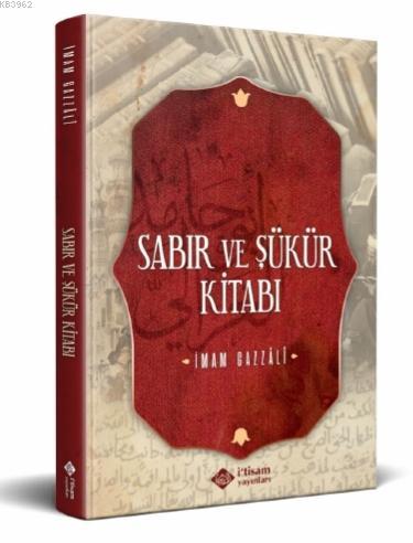 Sabır Ve Şükür Kitabı - İtisam Yayınları - Selamkitap.com'da