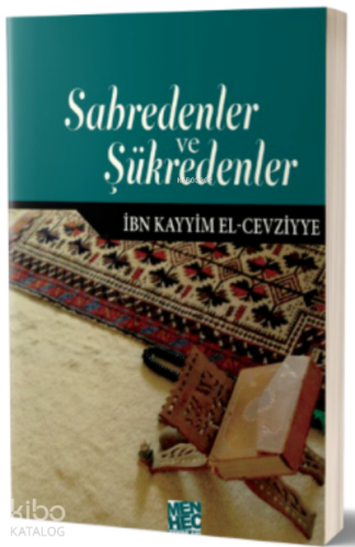 Sabredenler Şükredenler - Menhec Yayınları - Selamkitap.com'da