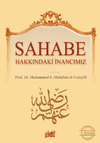 Sahabe Hakkında İnancımız - Guraba Yayınları - Selamkitap.com'da