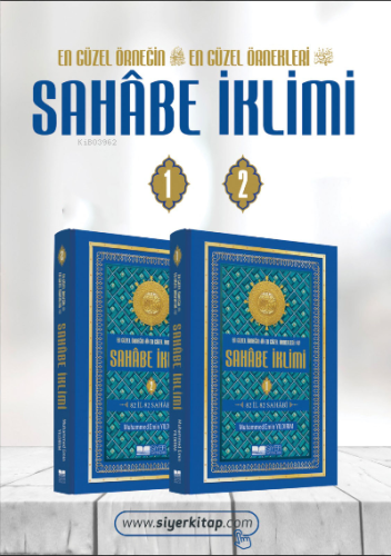 Sahabe İklimi En Güzel Örneğin En Güzel Örnekleri; 82 İl 82 Sahabi 1-2. Cilt