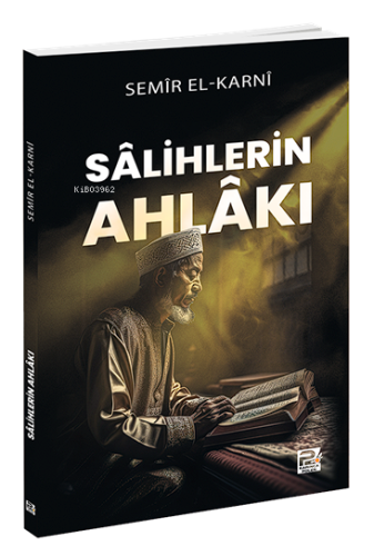 Sâlihlerin Ahlâkı - Karınca & Polen Yayınları - Selamkitap.com'da