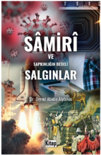 Samiri Ve Sapkınlığın Bedeli Salgınlar - Kitap Dünyası - Selamkitap.co