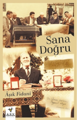 Sana Doğru - Ark Kitapları - Selamkitap.com'da