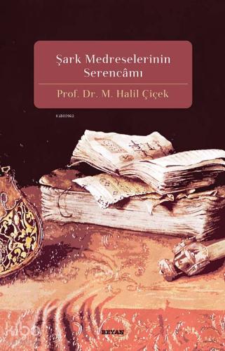 Şark Medreselerinin Serencamı - Beyan Yayınları - Selamkitap.com'da