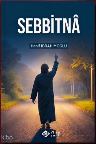 Sebbitna - İtisam Yayınları - Selamkitap.com'da