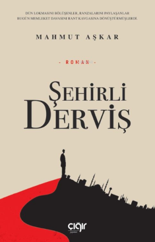 Şehirli Derviş - Çığır Yayınları - Selamkitap.com'da