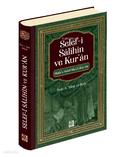 Selef-i Sâlihin ve Kur'ân